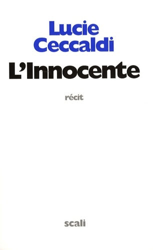 Livrenpoche : L'innocente - Lucie Ceccaldi - Livre