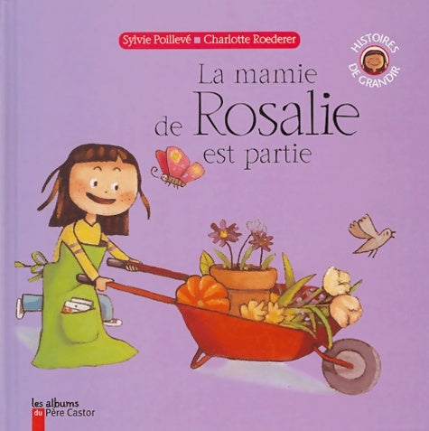 Livrenpoche : Mamie de rosalie est partie - Poilleve Sylvie - Livre