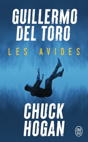Livrenpoche : Les Avides - Guillermo Del Toro - Livre