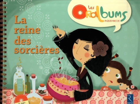 Livrenpoche : La reine des sorcières - Chantal Tartare-serrat - Livre
