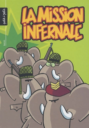 Livrenpoche : La Mission infernale - Baloo - Livre