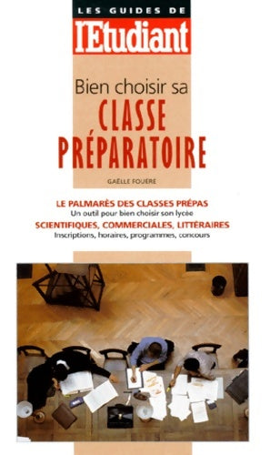 Livrenpoche : Bien choisir sa classe préparatoire - Gaëlle Fouéré - Livre