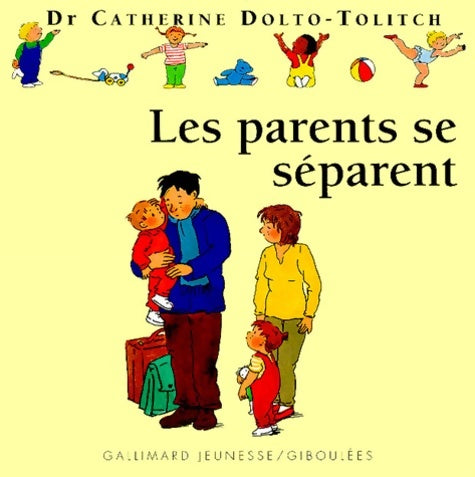 Livrenpoche : Les parents se séparent - Catherine Dolto, Colline Faure-Poirée - Livre