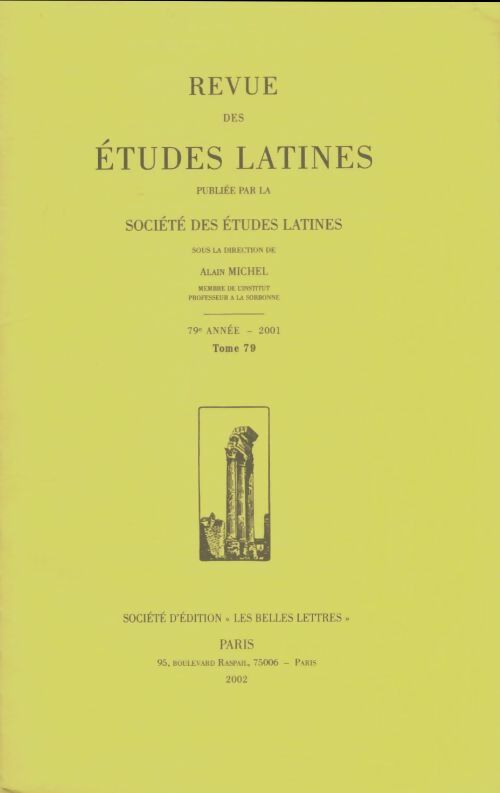 Livrenpoche : Revue des études latines Tome 79 - Alain Michel - Livre
