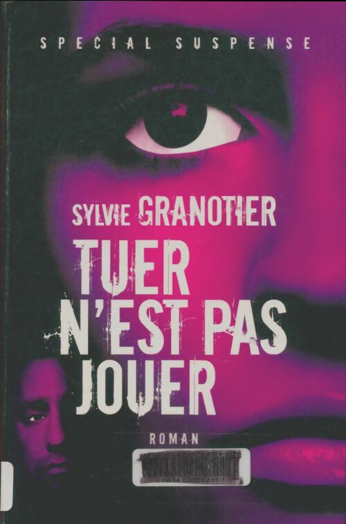 Livrenpoche : Tuer n'est pas jouer - Sylvie Granotier - Livre