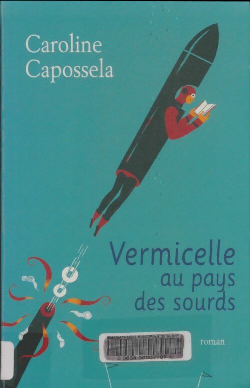 Livrenpoche : Vermicelle au pays des sourds - Caroline Capossela - Livre