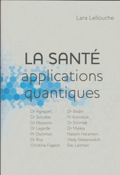 Livrenpoche : La santé, applications quantiques - Lara Lellouche - Livre