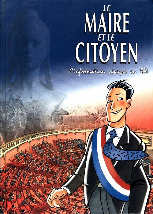Livrenpoche : Le Maire et le citoyen - Collectif - Livre