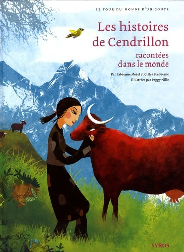 Livrenpoche : Les Histoires de Cendrillon racontées dans le monde - Fabienne Morel - Livre