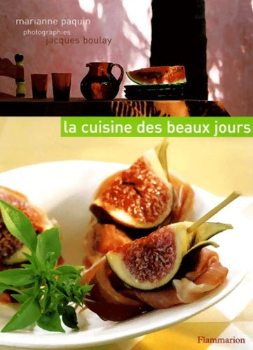 Livrenpoche : La Cuisine des beaux jours - Marianne Paquin - Livre