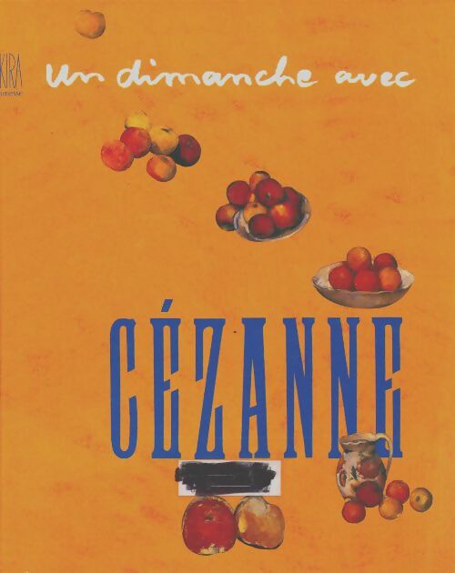 Livrenpoche : Un dimanche avec Cézanne - Alain Madeleine-perdrillat - Livre