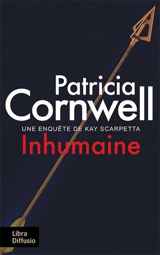 Livrenpoche : Inhumaine - Patricia Daniels Cornwell - Livre