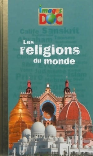 Livrenpoche : Religions Du Monde - Sandrine Mirza - Livre