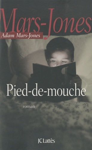 Livrenpoche : Pied-de-mouche - Adam Mars-Jones - Livre