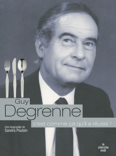 Livrenpoche : Guy Degrenne - Sandra Poulain - Livre