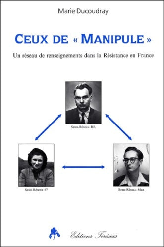 Livrenpoche : Ceux de manipule réseau renseignement - Marie Ducoudray - Livre
