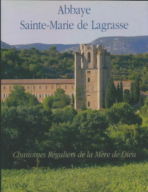 Livrenpoche : Abbaye Sainte-Marie de Lagrasse - Collectif - Livre