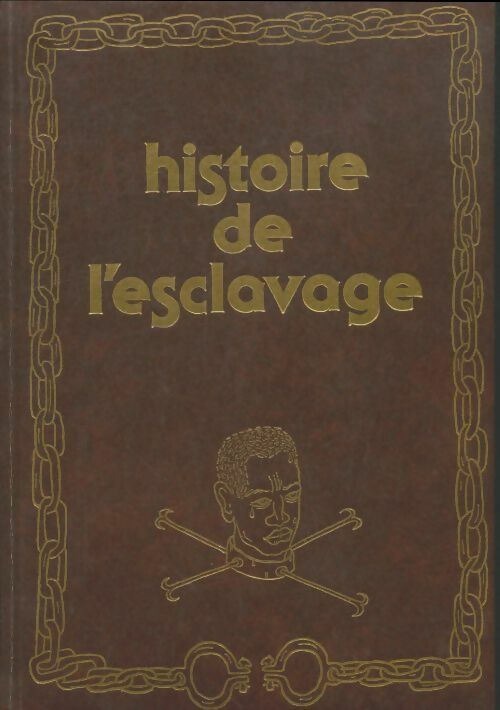 Livrenpoche : Histoire de l'esclavage Tome III - E Kolodziej - Livre