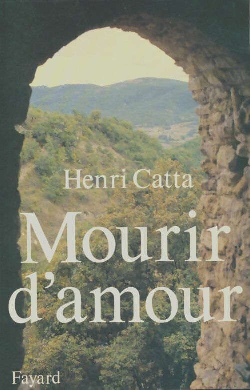Livrenpoche : Mourir d'amour - Hervé Catta - Livre