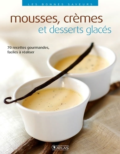 Livrenpoche : Mousses crèmes et desserts glacés - Collectif - Livre