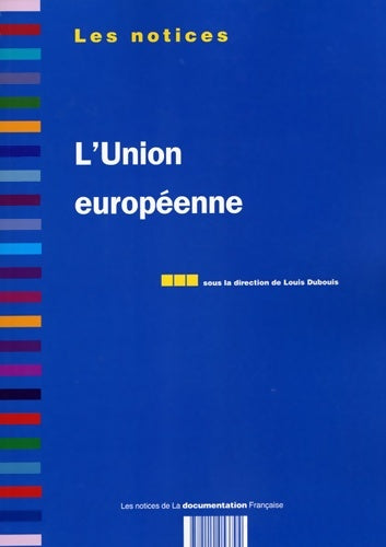 Livrenpoche : L'Union Européenne - Louis Dubouis - Livre