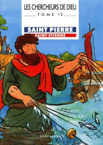 Livrenpoche : Chercheurs de dieu Tome XII : Saint Pierre et Saint Etienne - Collectif - Livre