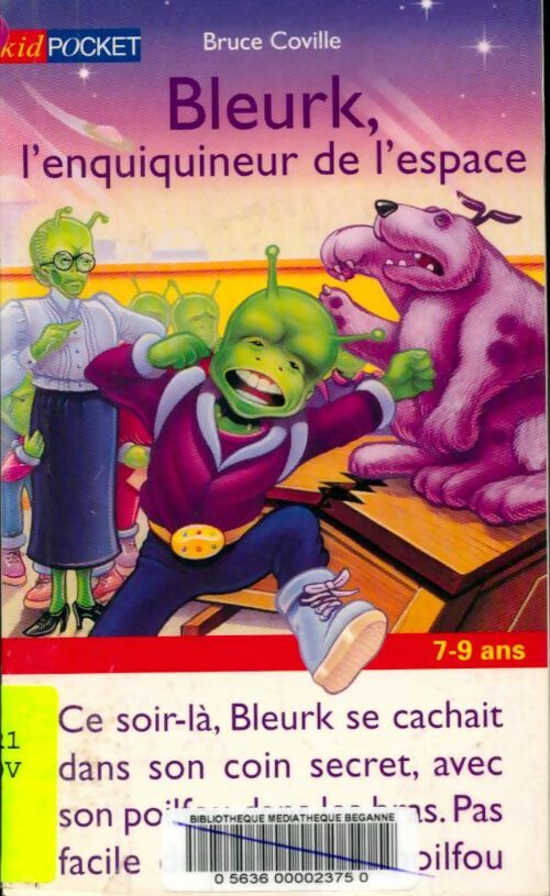 Livrenpoche : Bleurk l'enquiquineur de l'espace - Bruce Coville - Livre