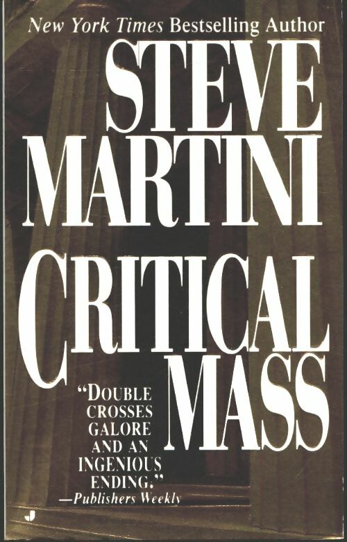 Livrenpoche : Critical mass - Steve Martini - Livre