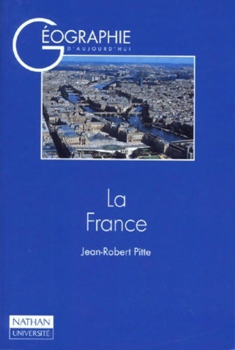 Livrenpoche : La France - Jean-Robert Pitte - Livre