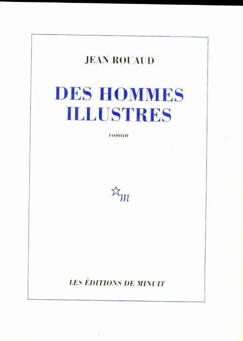 Livrenpoche : Des hommes illustres - Jean Rouaud - Livre