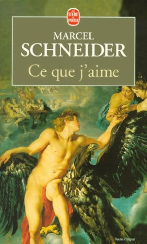 Livrenpoche : Ce que j'aime - Schneider - Livre