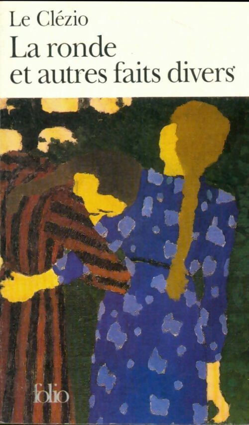 Livrenpoche : La ronde et autres faits divers - Jean-Marie Gustave Le Clézio - Livre