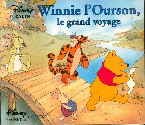Livrenpoche : Un moment de tendresse avec winnie l'ourson : Le grand voyage - Walt Disney - Livre