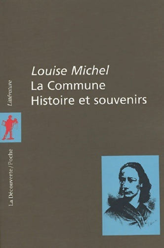 Livrenpoche : La commune. Histoire et souvenirs - Louise Michel - Livre