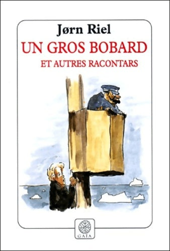 Livrenpoche : Un gros bobard et autres racontars - Jorn Riel - Livre