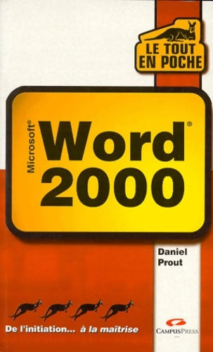 Livrenpoche : Word 2000 - Daniel Prout - Livre