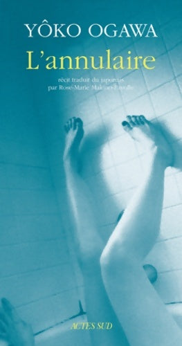 Livrenpoche : L'annulaire - Yôko Ogawa - Livre