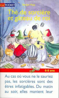 Livrenpoche : Thé de sorcière et gâteau de roi - Bärbel Haas - Livre