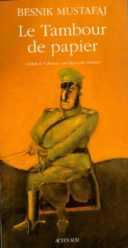 Livrenpoche : Le tambour de papier - Besnik Mustafaj - Livre