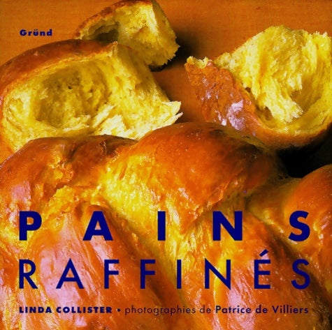 Livrenpoche : Pains raffinés - Linda Collister - Livre