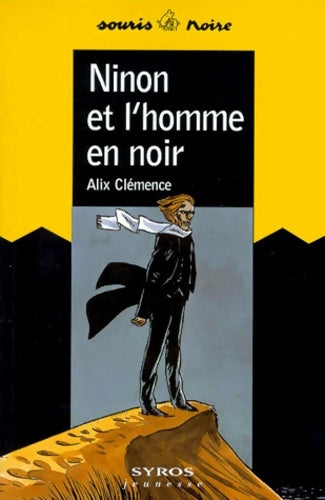Livrenpoche : Ninon et l'homme en noir - Clemence - Livre