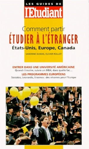 Livrenpoche : Comment partir étudier à l'étranger 1999 : Etats-Unis Europe canada - Sandrine Dumas - Livre