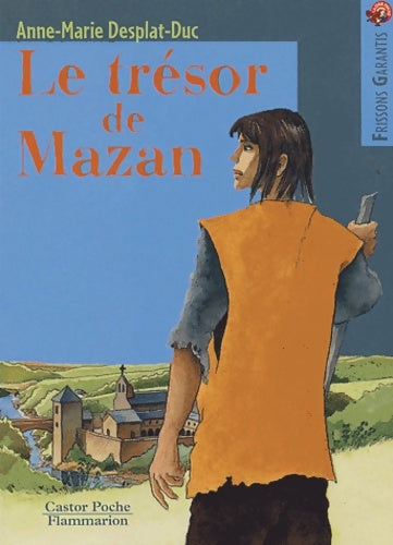 Livrenpoche : Le trésor de Mazan - Anne-Marie Desplat-Duc - Livre