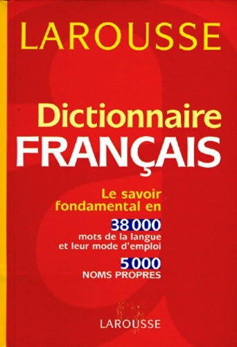 Livrenpoche : Dictionnaire français. Le savoir fondamental : 38000 mots 5000 noms propres - Collectif - Livre