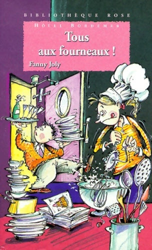 Livrenpoche : Hôtel bordemer : Tous aux fourneaux ! - Fanny Joly - Livre