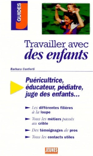 Livrenpoche : Travailler avec des enfants - Barbara Conforti - Livre