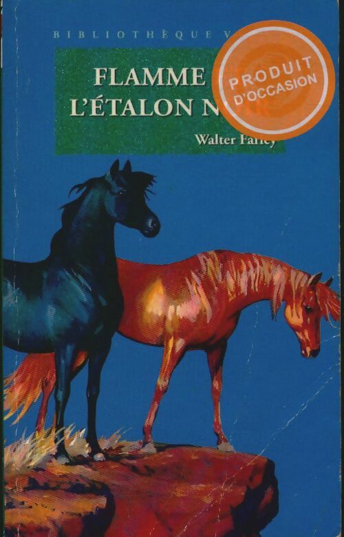 Livrenpoche : Flamme et l'étalon noir - Walter Farley - Livre