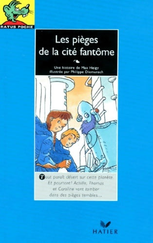 Livrenpoche : Les pièges de la cité fantôme - Max Heigy - Livre