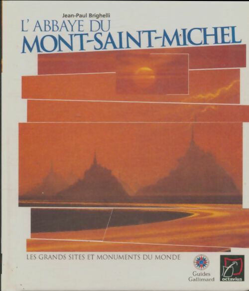 Livrenpoche : L'abbaye du mont-saint-michel - Jean-Paul Brighelli - Livre