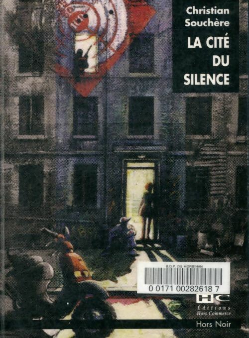 Livrenpoche : La cité du silence - Christian Souchère - Livre